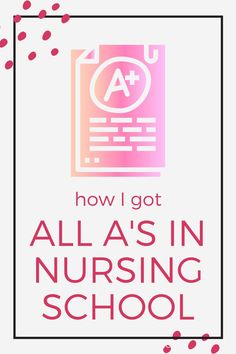 the words how i got all asin nursing school on top of a pink and red background