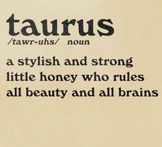 the words taurus are written in black ink