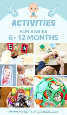 a collage of pictures with the words activities for babies, 6 - 12 months