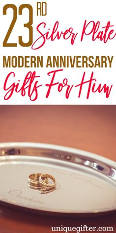 a silver plate with the words 23 silver plate modern anniversary gifts for him