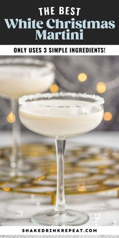 the best white christmas martini only uses 3 simple ingredients