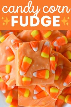 candy corn fudge on a plate with text overlay that reads, candy corn fudge