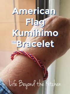 an american flag bracelet on someone's arm with the words, life beyond the kitchen