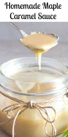 homemade maple caramel sauce in a glass jar with a spoon full of the liquid