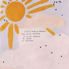 a drawing of a sun with stars in the sky and words below it that say, little music moments fill with wonder