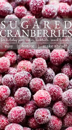 sugared cranberries with text overlay that reads, sugared cranberries