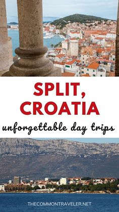 split croatia with the text split croatia unforgetable day trips on top and bottom