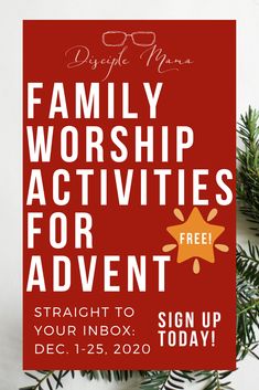 a christmas card with the words family worship activities for adverts to sign up dec 1 - 2, 2020