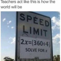 a sign that reads speed limit with the words solve for x and an image of a speed limit on it