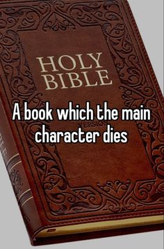 a book which the main character dies is written in gold on top of brown leather