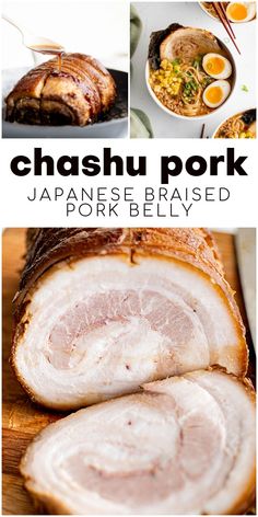 there are pictures of different food items on the table with words above them that read, chashu pork japanese braised pork