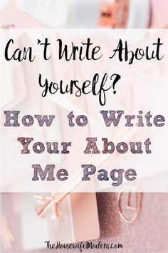 the words can't write about yourself? how to write your about me page