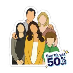 a family sticker with the words buy 10 get 50 % off on it's back