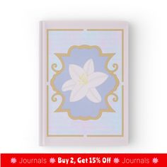 a white flower on a blue background with the words journals 2 get 15 % off