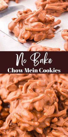 no bake chocolate mering cookies on a baking sheet with the words, no bake chow mein cookies