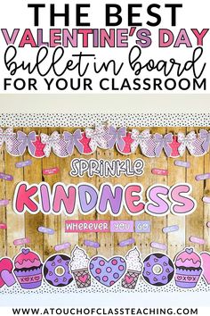 the best valentine's day bulletin board for your classroom with free printables