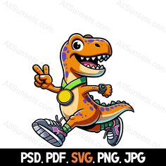 a cartoon dinosaur running with the words psd df svg png