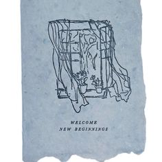 an old book cover with a drawing of a window and the words welcome new beginnings on it