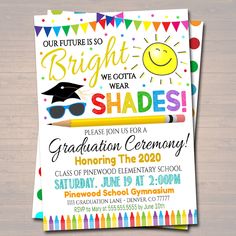 this is an image of a graduation party card with the words bright, we got to wear shades