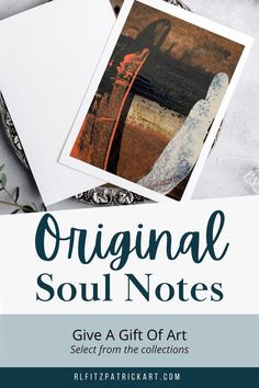 the original soul notes give a gift of art