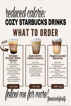 an advertisement for starbucks's new drink called cozy starbucks drinks, featuring three different flavors