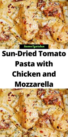 sun dried tomato pasta with chicken and mozzarella