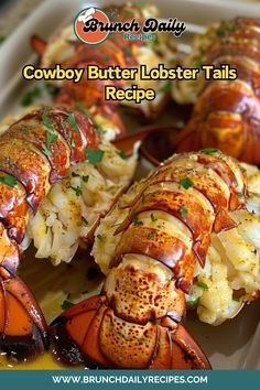 Juicy lobster tails with a flavorful cowboy butter sauce - perfect for special occasions! #LobsterTails #CowboyButter #SeafoodRecipes Cowboy Butter Sauce, Butter Lobster, Cowboy Butter, Egg Dish, Weekend Brunch, Butter Sauce, Daily Meals