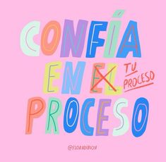 the words confiia enexed process written in different colors