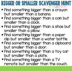 a poem with the words bigger or smaller scavenger hunt written in black and white