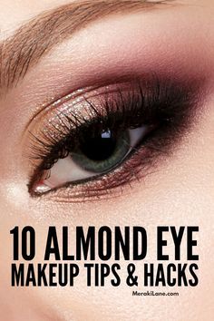 Eye Shadow For Almond Eyes, Eye Makeup By Eye Shape, Eye Makeup Almond Shaped Eyes, Smokey Eye On Almond Eyes, Eye Makeup For Squinty Eyes, Eye Makeup Small Eyelids, Downturned Almond Eye Makeup, Stylish Eye Makeup, Almond Shape Eyes Makeup