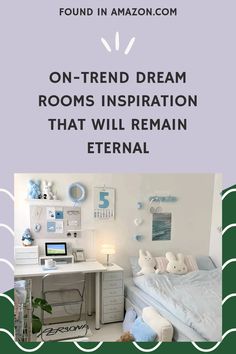 a bedroom with the words on - trend dream rooms inspiration that will remain eternally