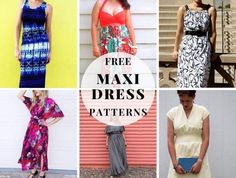 four different types of dresses with the words free maxi dress patterns on them in multiple pictures