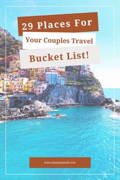 the beach with text overlay saying 29 places for your couples travel bucket list on it