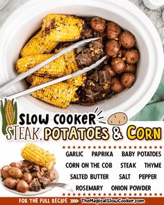 an advertisement for slow cooker steak potatoes and corn on the cob is shown