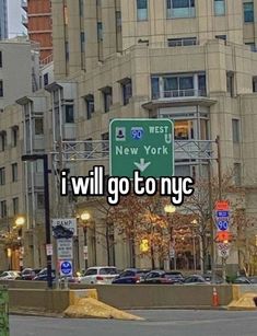 a street sign that says i will go to nyc