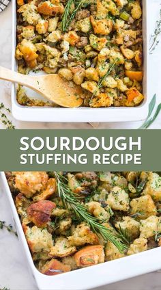 a dish with stuffing in it and the words sourdough stuffing recipe above it