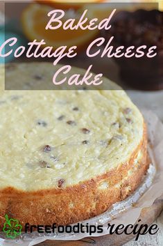 baked cottage cheese cake with text overlay