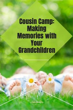 the words cough camp making memories with your grandchilden are in front of a photo of