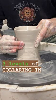 a person making a vase out of clay with the words 3 levels of coiling in front of them