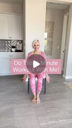 an older woman sitting in a chair with the words do this minute workout with me