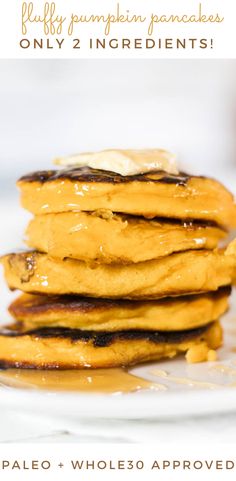 pancakes stacked on top of each other with the words palen pumpkin pancakes only 2 ingredients