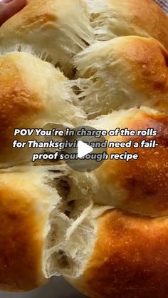 a person holding a loaf of bread with the words pov you're in charge of the rolls for thanksgiving and need a fall