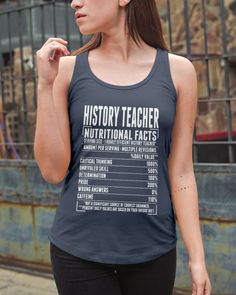 a woman wearing a tank top that reads history teacher nutritional fact