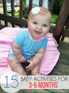 a baby sitting on top of a pink blanket with the words 15 baby activities for 3 - 6 months