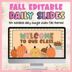 a computer screen with the words fall editable daily slides on it and an image of pumpkins