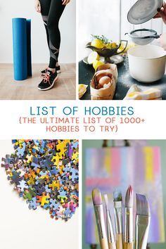 the ultimate list of hobbies to try