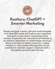 the text reads realtors chatgtt = smarter marketing please compose a warm, genuine email template