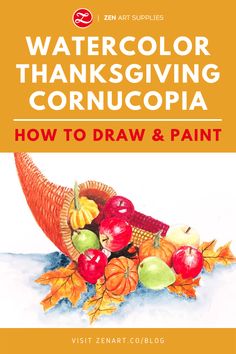 thanksgiving watercolor cornucopia step - by - step guide for beginners