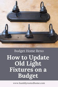 how to update old light fixtures on a budget