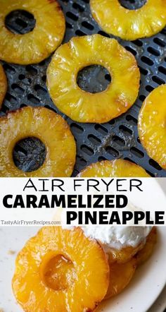 air fryer caramelized pineapples with whipped cream on top and in the middle